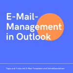 Tipps und Tricks mit E-Mail-Templates und Schnellbausteinen