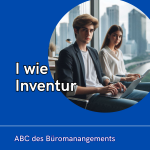 I wie Inventur – ABC des Büromanangements