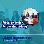 Plötzlich in der Personalabteilung