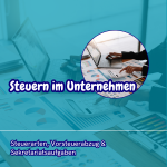 Steuern im Unternehmen