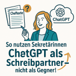 Cheftexte mit KI? So nutzen Sekretärinnen ChatGPT als Schreibpartner – nicht als Gegner! Illustration im Bikablo-Stil: Eine Sekretärin hält ein Blatt mit der Aufschrift „Cheftexte“ in der Hand und denkt über die Nutzung von ChatGPT nach. Neben ihr erscheint das ChatGPT-Logo, darunter der Satz „So nutzen Sekretärinnen ChatGPT als Schreibpartner – nicht als Gegner!“. Das Bild symbolisiert den bewussten, partnerschaftlichen Einsatz von KI im Sekretariat zur Unterstützung beim Schreiben und Überarbeiten von Texten.
