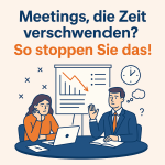 Illustration im Bikablo-Stil in Blau-Orange: Eine Frau und ein Mann sitzen an einem runden Tisch mit Laptop, Notizblock und Präsentationswand. Auf der Leinwand zeigt ein Pfeil nach unten – Symbol für ineffiziente Meetings. Darüber steht der Titel: „Meetings, die Zeit verschwenden? So stoppen Sie das!“ – Visualisierung zum Blogbeitrag über effiziente Meeting-Kultur mit Outlook und OneNote.