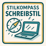 KI-Texte mit Persönlichkeit: Wie der Stilkompass Ihre Stimme bewahrt Illustration im Bikablo-Stil mit Kompass und Laptop in Türkis-, Anthrazit- und Gelbtönen. Darüber steht der Schriftzug „Stilkompass Schreibstil“. Das Bild symbolisiert Orientierung in der modernen Bürokommunikation und zeigt, wie Sekretärinnen ihren Schreibstil mit KI bewusst steuern können.